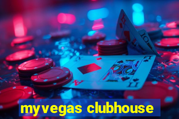 myvegas clubhouse