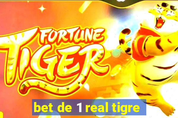 bet de 1 real tigre