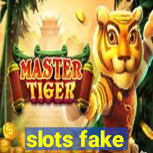 slots fake