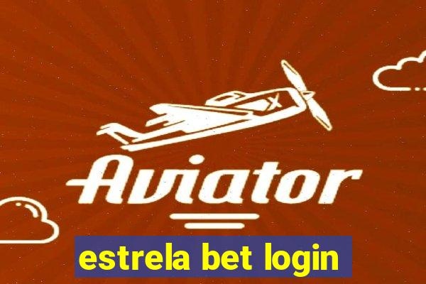 estrela bet login