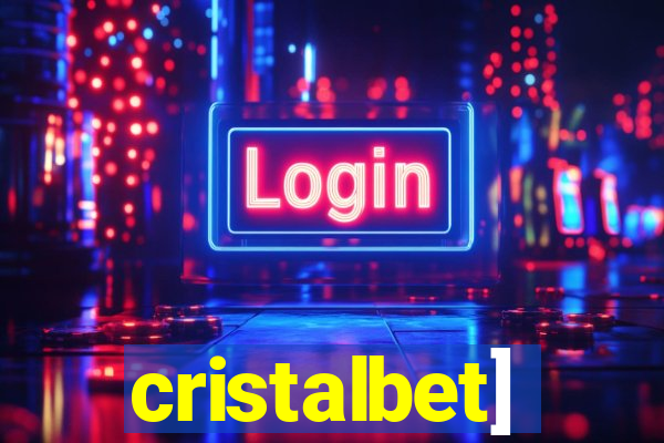 cristalbet]