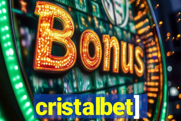 cristalbet]