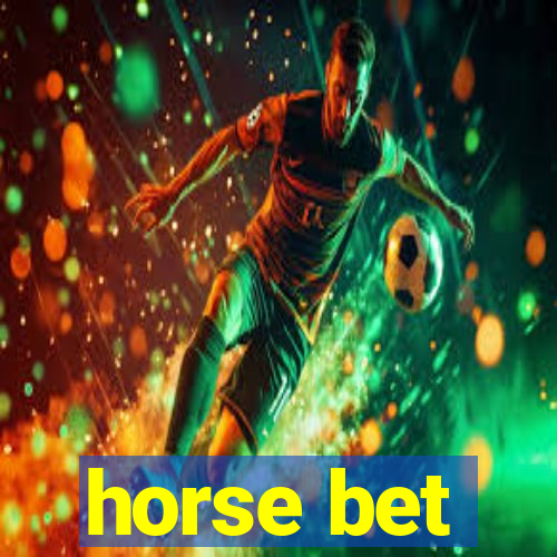 horse bet