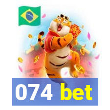 074 bet