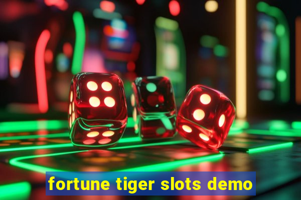 fortune tiger slots demo