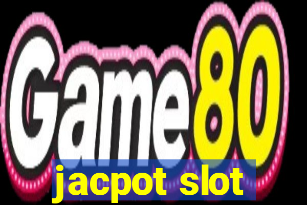 jacpot slot