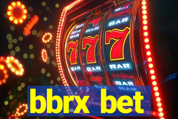 bbrx bet