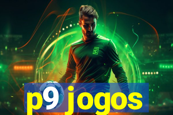 p9 jogos