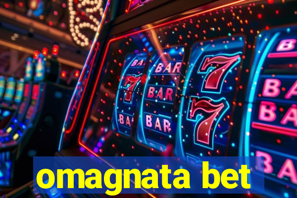 omagnata bet