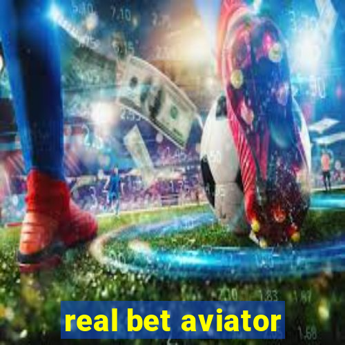 real bet aviator