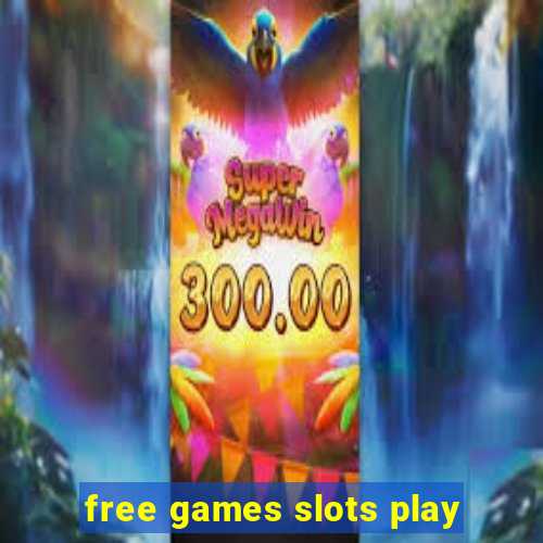 free games slots play