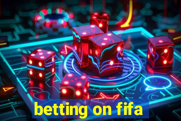 betting on fifa