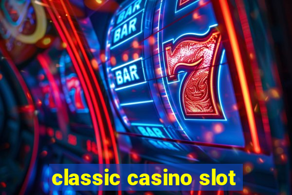 classic casino slot