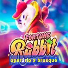 operário x brusque