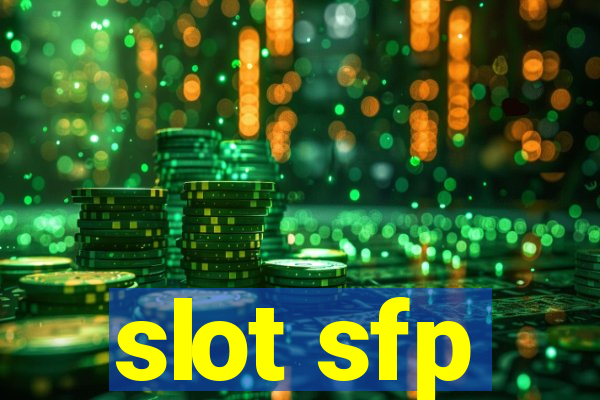 slot sfp