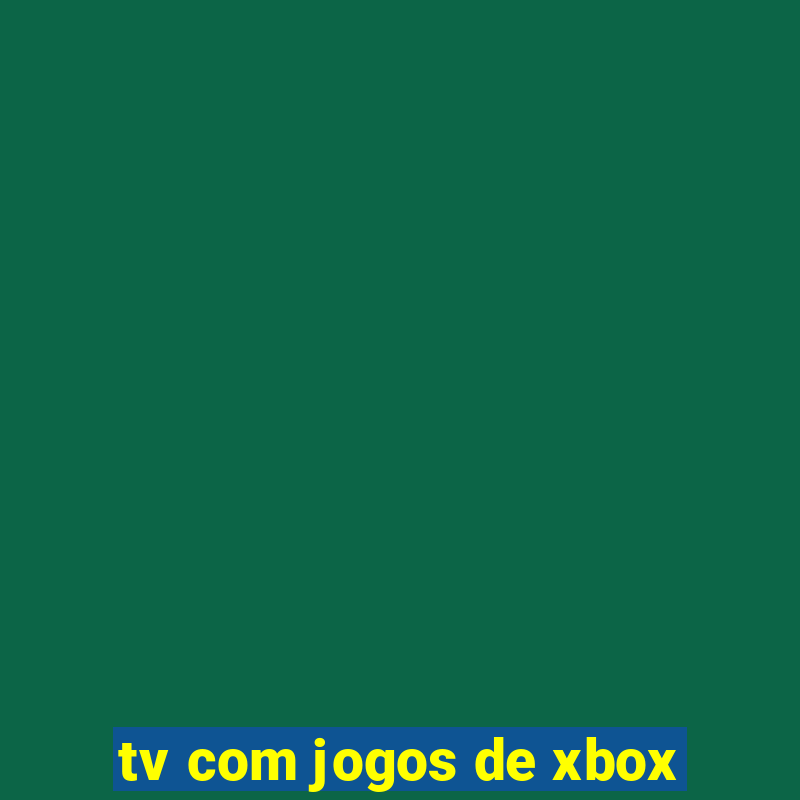 tv com jogos de xbox