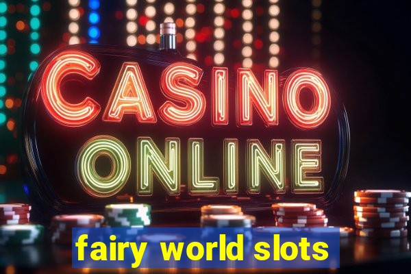 fairy world slots