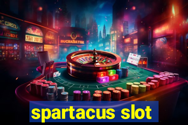 spartacus slot