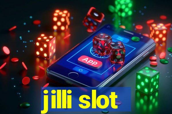 jilli slot