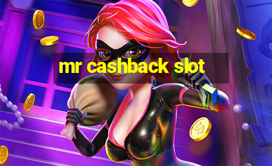 mr cashback slot