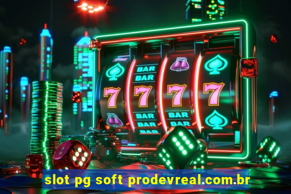 slot pg soft prodevreal.com.br