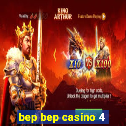 bep bep casino 4