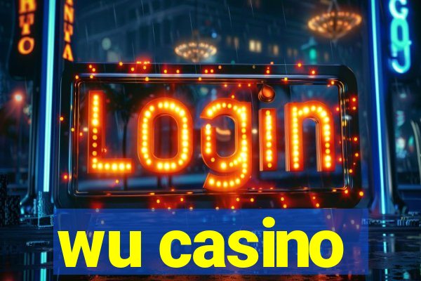 wu casino