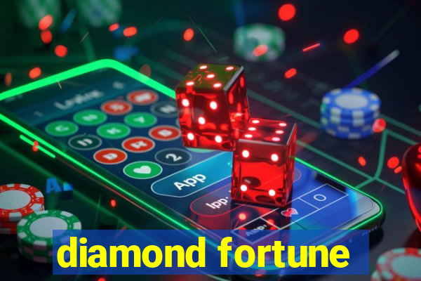 diamond fortune