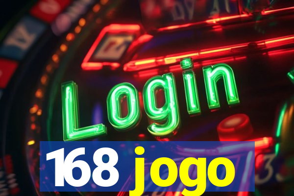 168 jogo