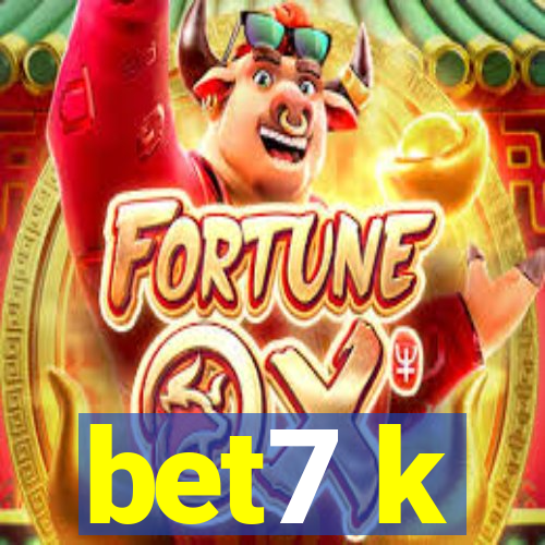 bet7 k