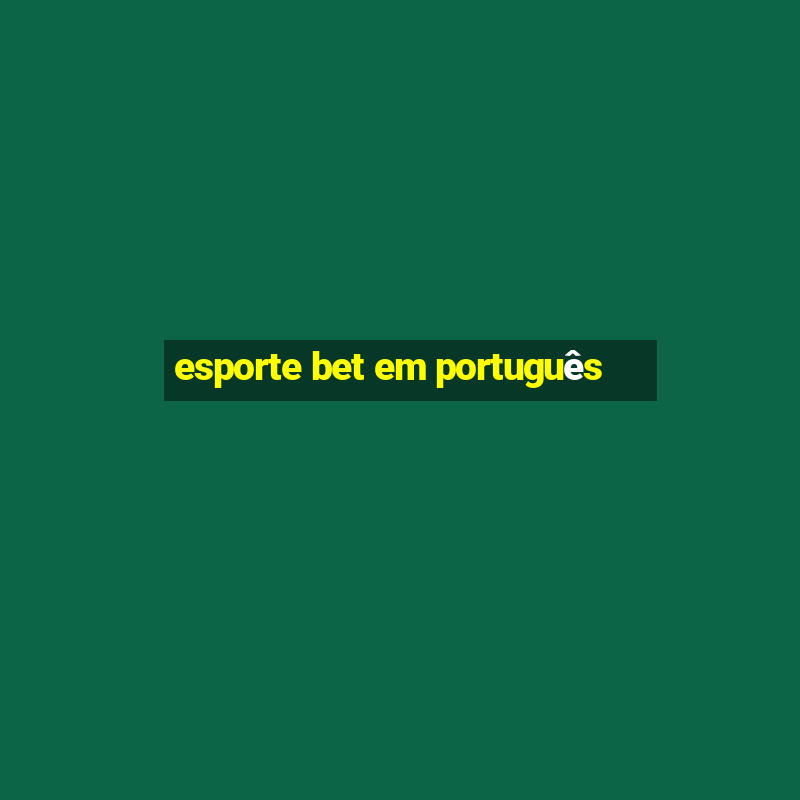 esporte bet em português