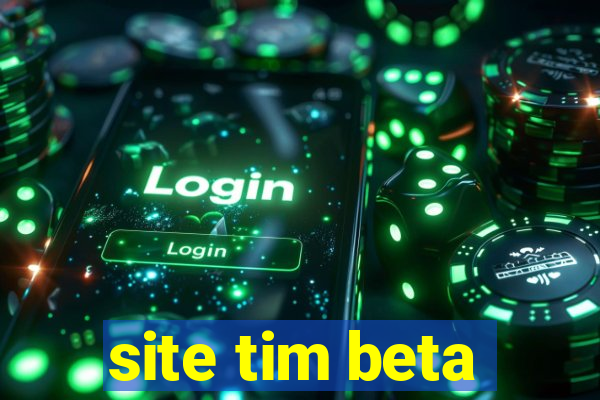 site tim beta