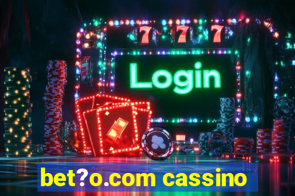 bet?o.com cassino