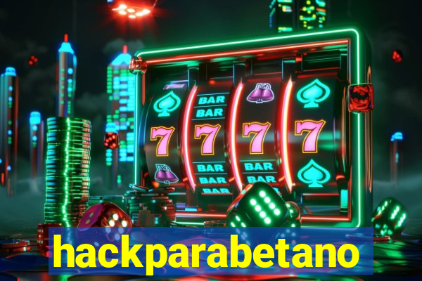 hackparabetano