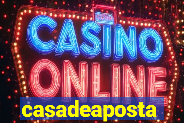 casadeaposta