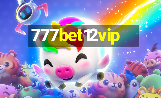 777bet12vip