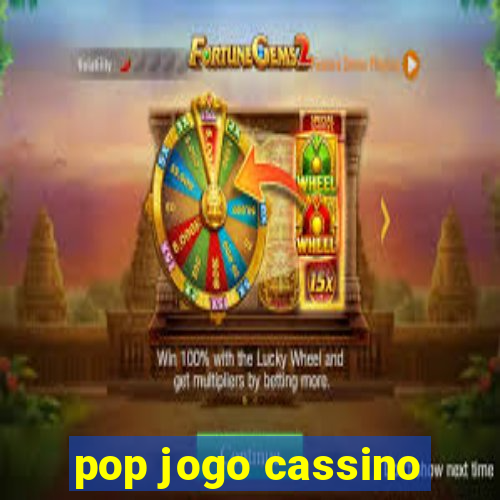 pop jogo cassino