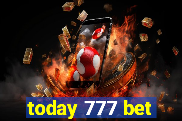 today 777 bet