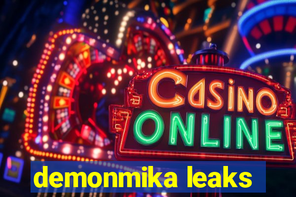 demonmika leaks