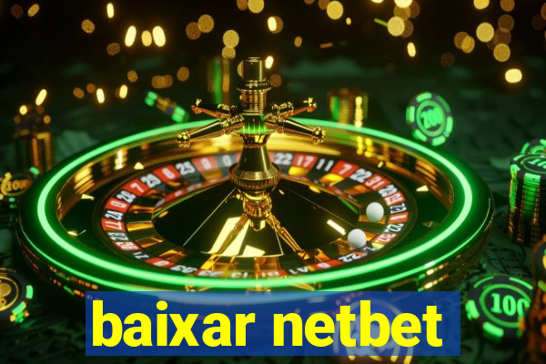 baixar netbet