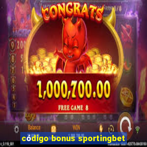 código bonus sportingbet