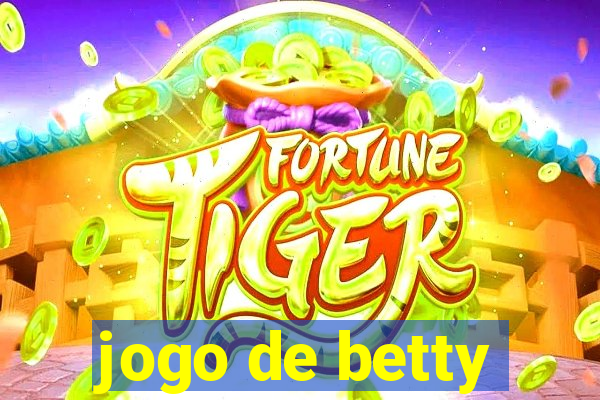 jogo de betty