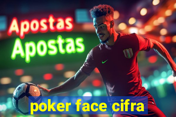 poker face cifra