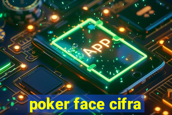 poker face cifra