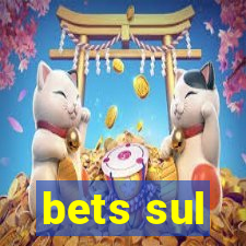 bets sul