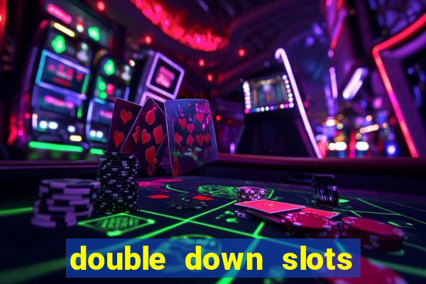 double down slots free chips