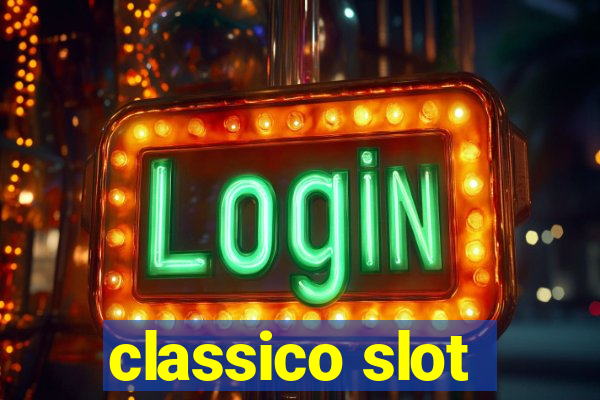 classico slot