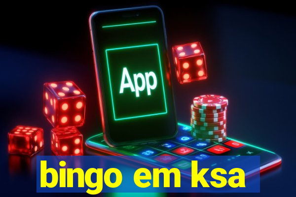 bingo em ksa