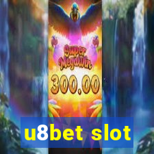 u8bet slot