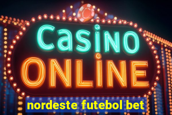 nordeste futebol bet